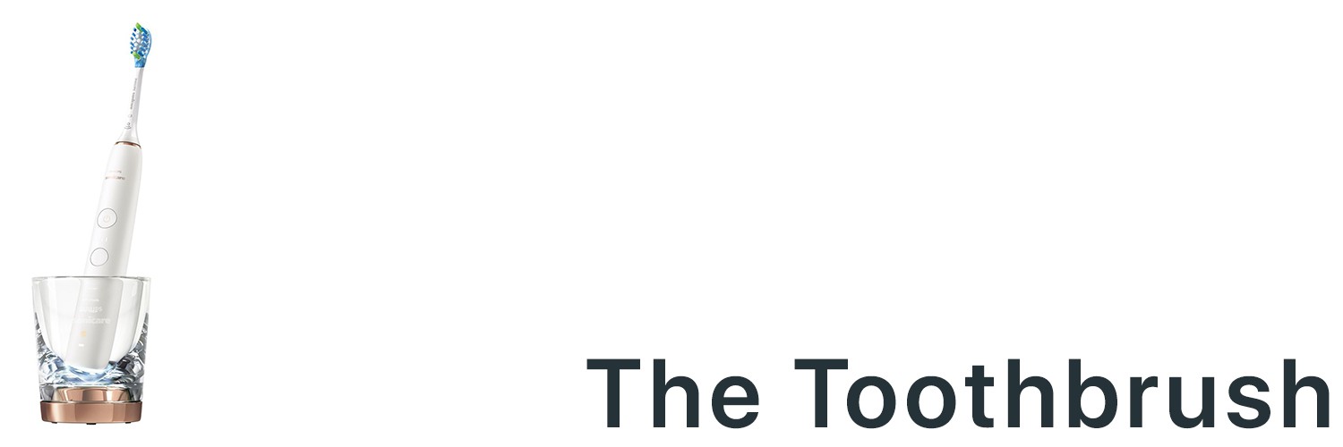 The Toothbrush - Philips SoniCare The Toothbrush - Philips SoniCare