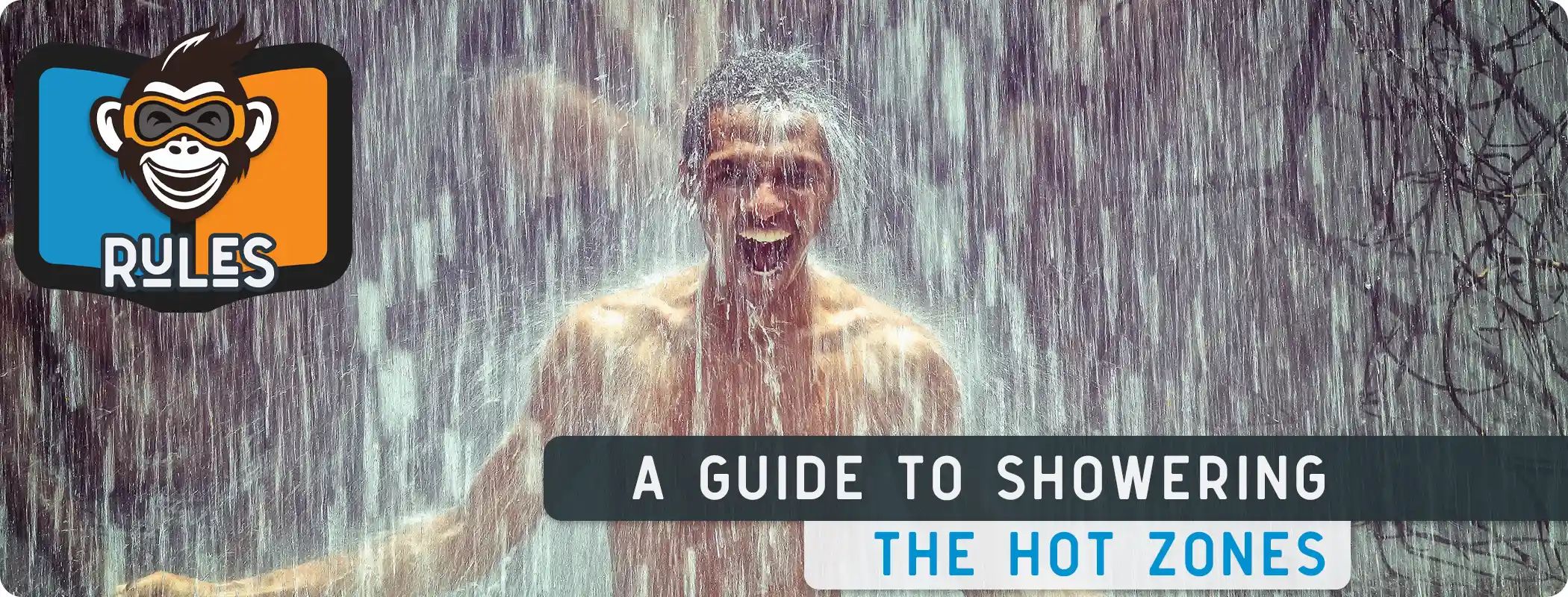 A Guide To Showering (The Hot Zones)
